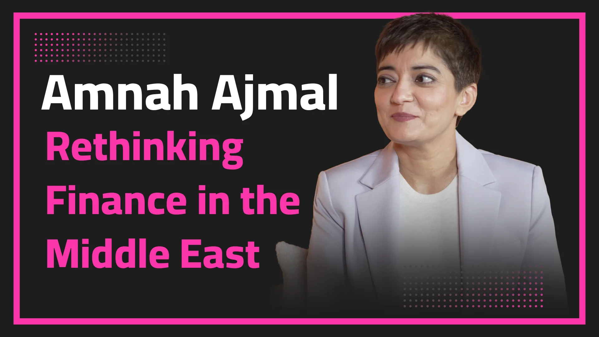 The New Rules of Wealth: Amna Ajmal on Payments, Inclusion, and AI