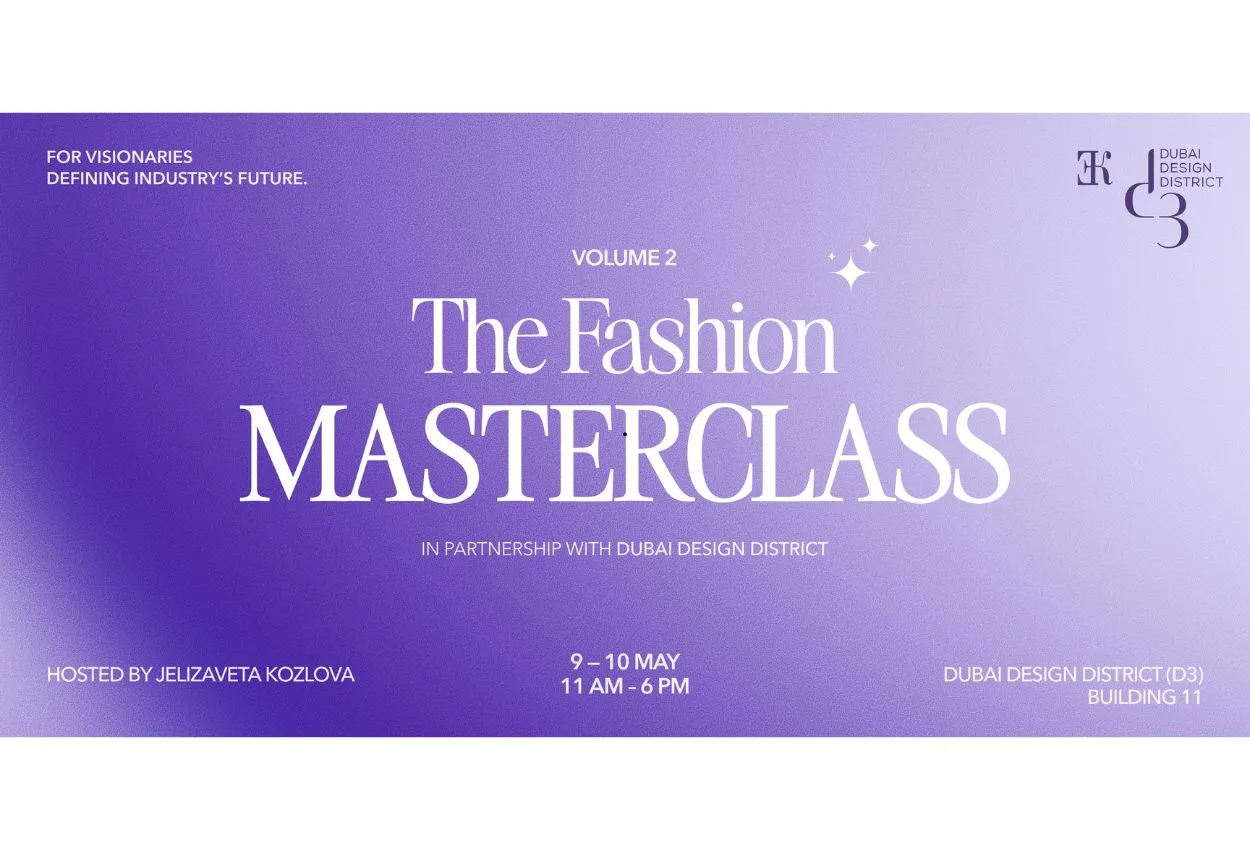 The Fashion Masterclass Dubai Vol.2 returns to d3 on May 9-10